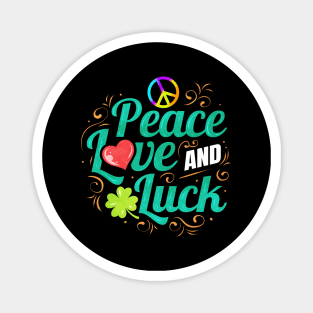 Shamrock Peace Love And Luck On St Patricks Day Magnet